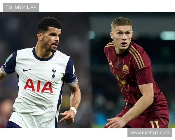 热刺与罗马谁更强大一场精彩对决的深度分析与比较 热刺与罗马谁更强大一场精彩对决的深度分析与比较